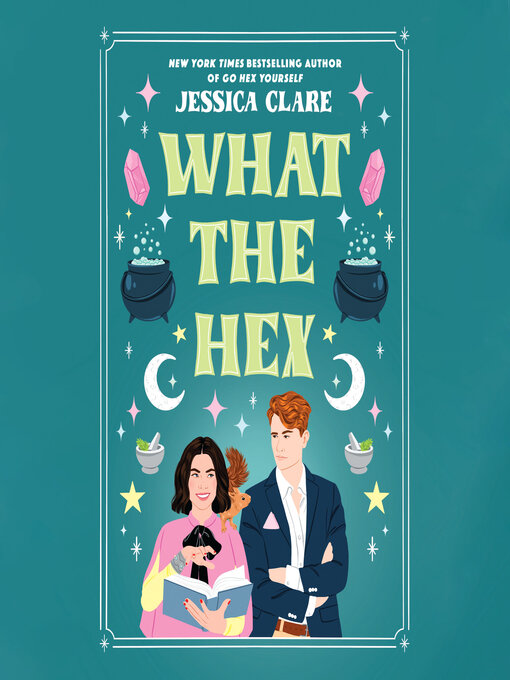 Title details for What the Hex by Jessica Clare - Available